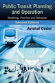 Book cover of: Public Transit Planning and Operation. By: Avishai Ceder