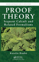 Book cover of: Proof Theory. By: Katalin Bimbo