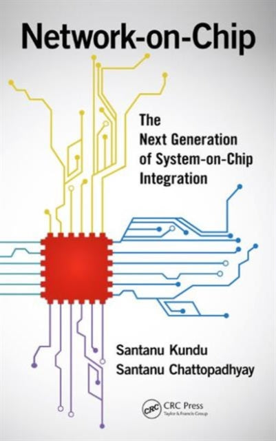 Book cover of: Network-on-Chip. By: Santanu Kundu