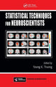 Book cover of: Statistical Techniques for Neuroscientists. By: Young K. Truong