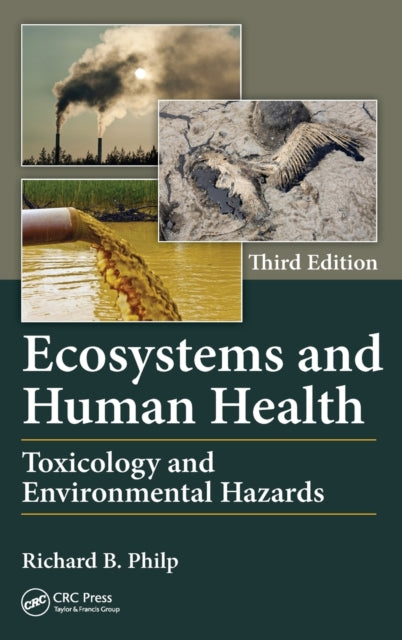 Book cover of: Ecosystems and Human Health. By: Richard B Philp