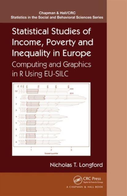 Book cover of: Statistical Studies of Income, Poverty and Inequality in Europe. By: Nicholas T. Longford