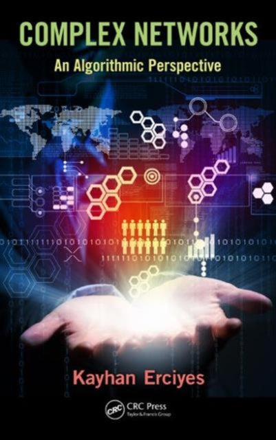 Book cover of: Complex Networks. By: Kayhan Erciyes