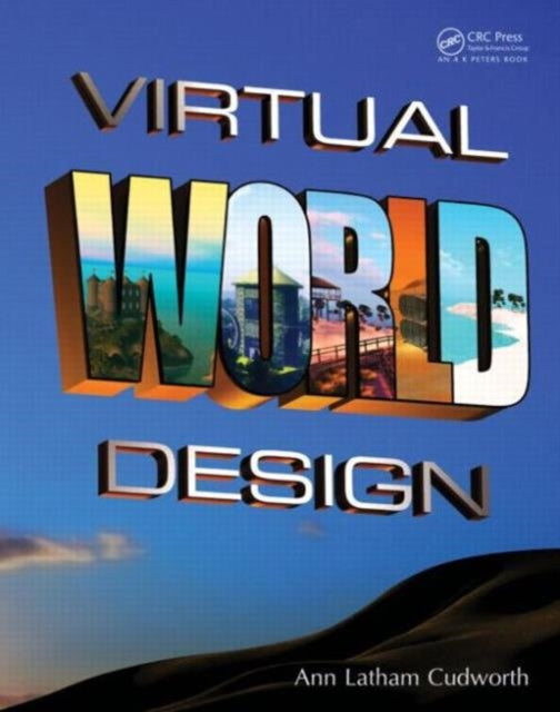 Book cover of: Virtual World Design. By: Ann Latham Cudworth