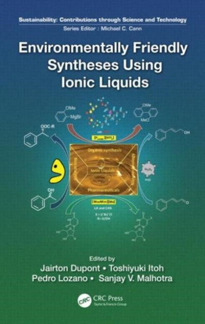 Book cover of: Environmentally Friendly Syntheses Using Ionic Liquids. By: Toshiyuki Itoh