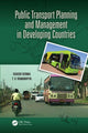 Book cover of: Public Transport Planning and Management in Developing Countries. By: Ashish Verma