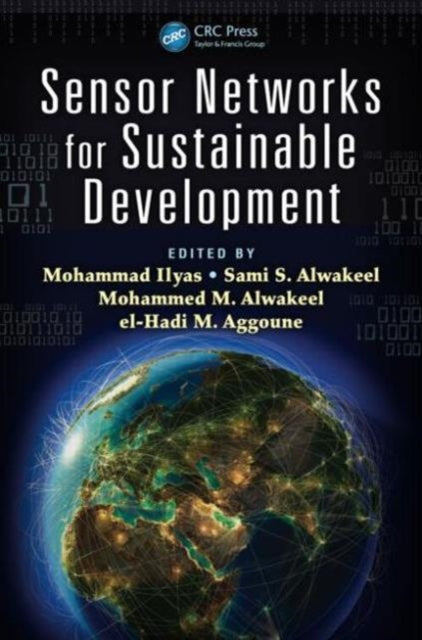 Book cover of: Sensor Networks for Sustainable Development. By: Mohammad Ilyas