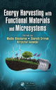 Book cover of: Energy Harvesting with Functional Materials and Microsystems. By: Madhu Bhaskaran