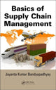 Book cover of: Basics of Supply Chain Management. By: Jayanta K. Bandyopadhyay
