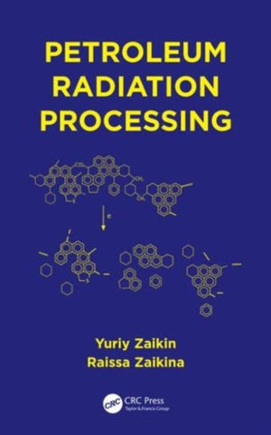 Petroleum Radiation Processing