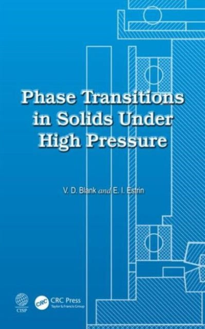 Book cover of: Phase Transitions in Solids Under High Pressure. By: Vladimir Davydovich Blank