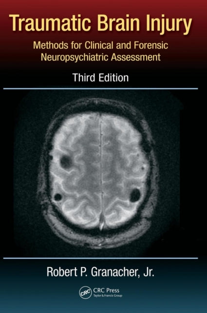 Book cover of: Traumatic Brain Injury. By: Granacher, Robert P., Jr.