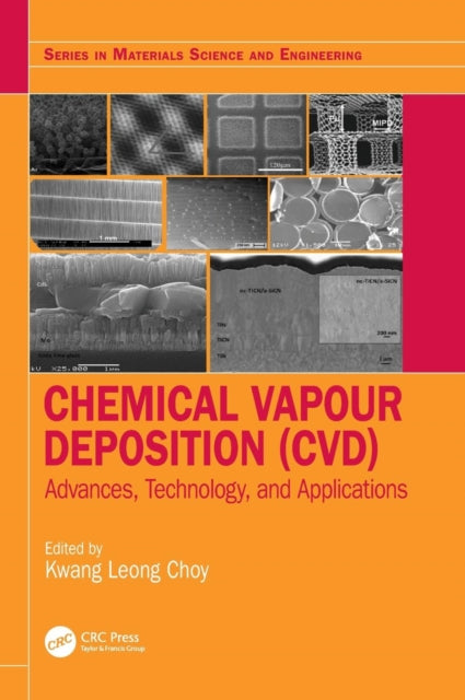 Book cover of: Chemical Vapour Deposition (CVD). By: Kwang-Leong Choy