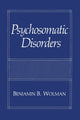 Book cover of: Psychosomatic Disorders. By: Benjamin B. Wolman