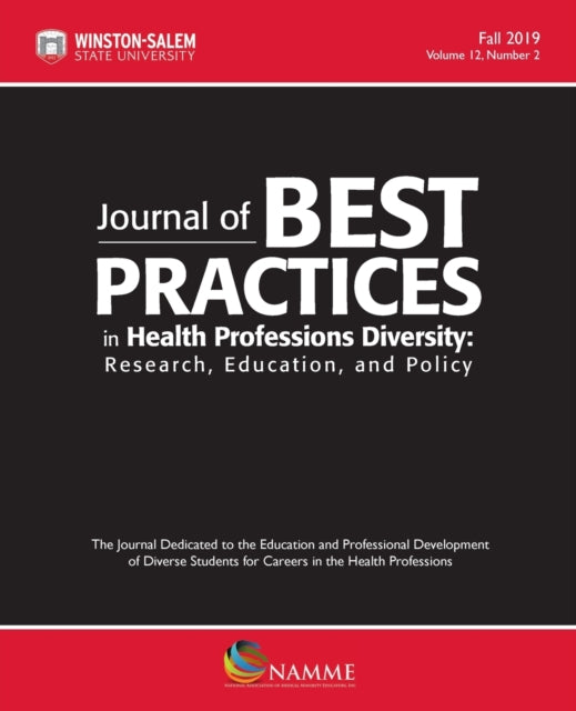 Book cover of: Journal of Best Practices in Health Professions Diversity, Volume 12, Number 2, Fall 2019. By: Melicia C. Whitt-Glover