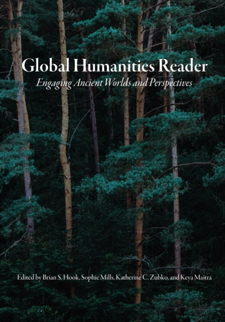 Book cover of: Global Humanities Reader. By: Brian S. Hook