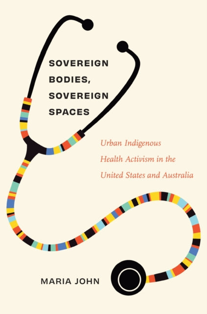 Book cover of: Sovereign Bodies, Sovereign Spaces