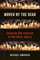Book cover of: Moved by the Dead