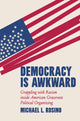 Book cover of: Democracy Is Awkward. By: Michael Rosino