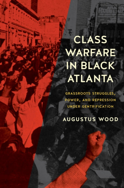 Book cover of: Class Warfare in Black Atlanta