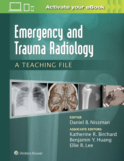 Book cover of: Emergency and Trauma Radiology: A Teaching File. By: Daniel B. Nissman MD