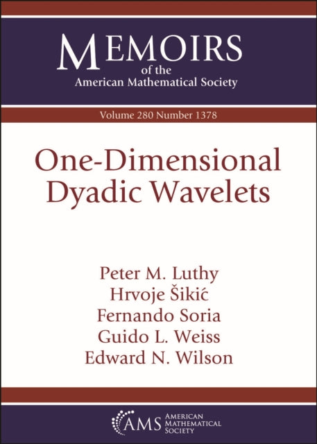 Book cover of: One-Dimensional Dyadic Wavelets. By: Peter M. Luthy
