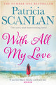 Book cover of: With All My Love. By: Patricia Scanlan