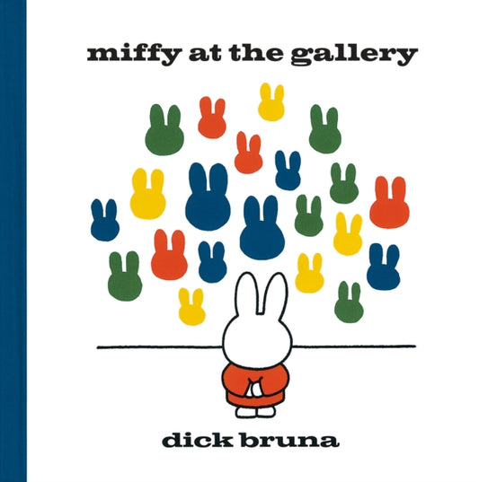 Book cover of: Miffy at the Gallery. By: Dick Bruna