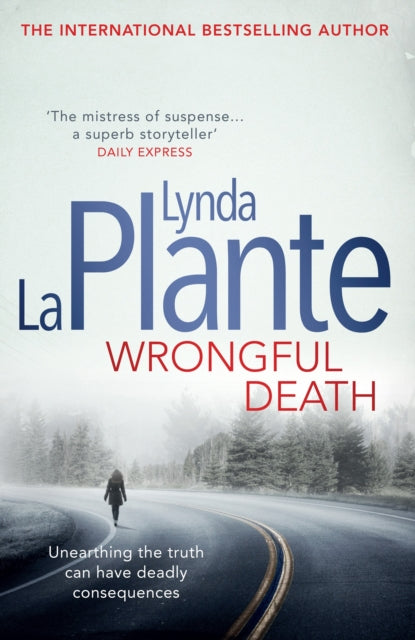Book cover of: Wrongful Death. By: Lynda La Plante