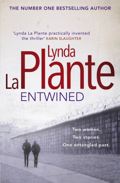 Book cover of: Entwined. By: Lynda La Plante