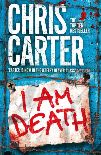 I Am Death, The UNMISSABLE thriller from the Sunday Times bestselling author 9781471132254 Chris Carter