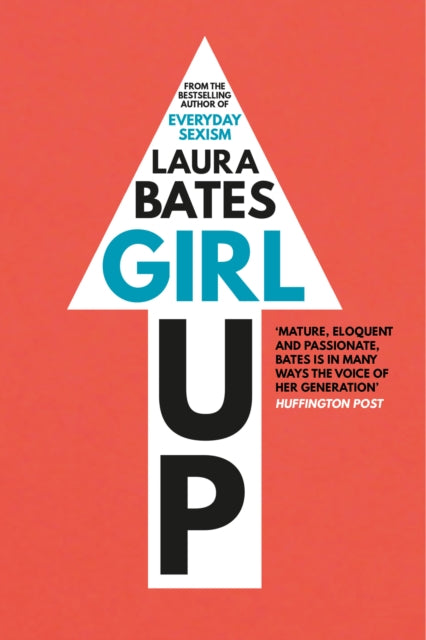 Girl Up 9781471149504 Laura Bates