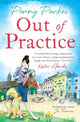 Book cover of: Out of Practice. By: Penny Parkes