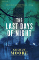 Book cover of: Last Days of Night. By: Graham Moore