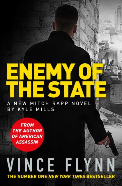 Book cover of: Enemy of the State. By: Kyle Mills