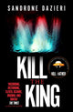 Book cover of: Kill the King. By: Sandrone Dazieri