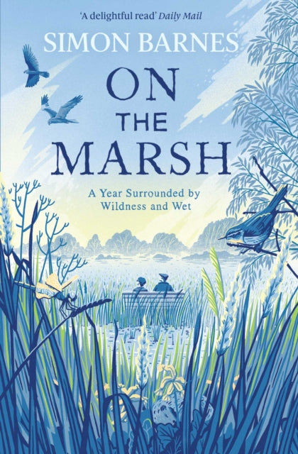 Book cover of: On the Marsh. By: Simon Barnes