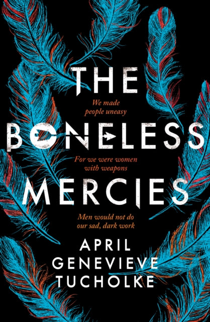 Book cover of: Boneless Mercies. By: April Genevieve Tucholke