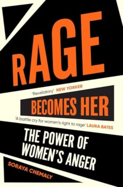 Rage Becomes Her 9781471172144 Soraya L. Chemaly