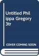 Book cover of: Dawnlands. By: Philippa Gregory