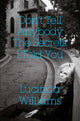 Book cover of: Don't Tell Anybody the Secrets I Told You. By: Lucinda Williams