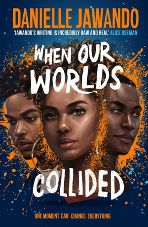 When Our Worlds Collided, Winner of the YA Book Prize and the Jhalak YA Prize!