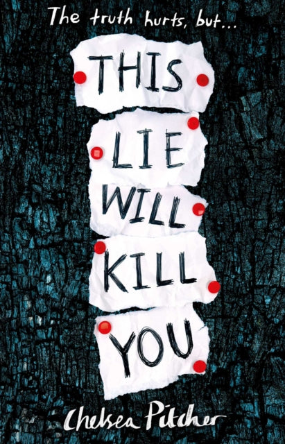 This Lie Will Kill You 9781471181368 Chelsea Pitcher