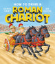 Book cover of: How to Drive a Roman Chariot. By: Caryl Hart