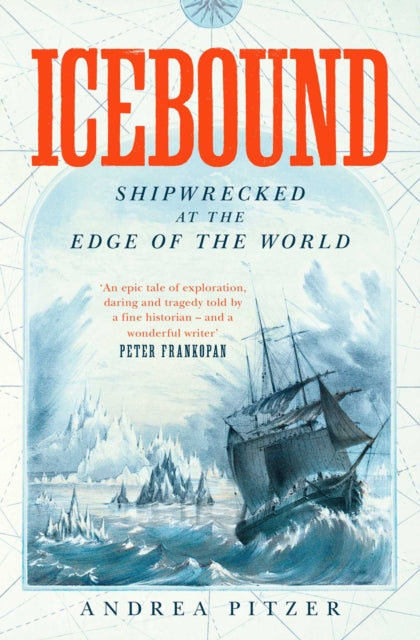 Book cover of: Icebound. By: Andrea Pitzer