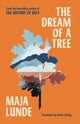 Dream of a Tree 9781471185311 Maja Lunde