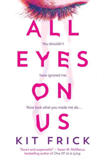 Book cover of: All Eyes on Us. By: Kit Frick