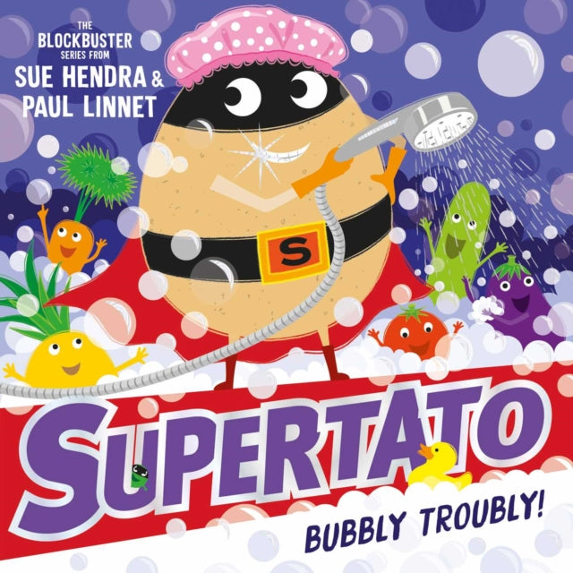 Supertato: Bubbly Troubly 9781471189210 Sue Hendra