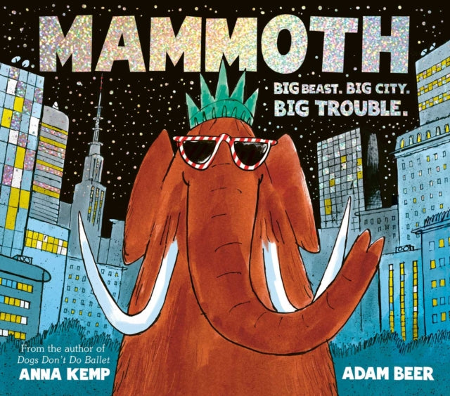 Mammoth 9781471191589 Anna Kemp