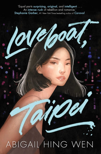 Book cover of: Loveboat, Taipei. By: Abigail Hing Wen